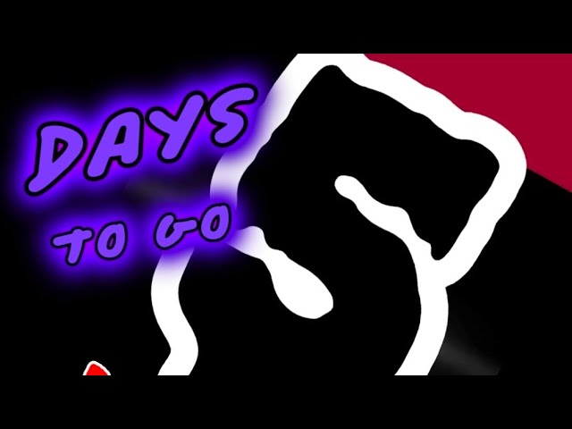 5 Days To Go Cont..