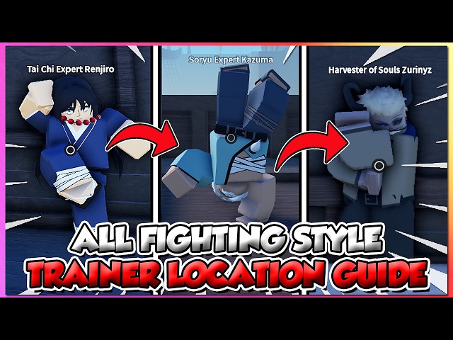 Slayers 2 All Fighting Style (Soryu,Reaper,Taichi) Trainer Location Fast + Full Guide!