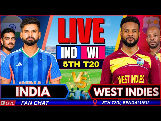 🔴 India vs West Indies 5th T20I Live | IND vs WI Live match Today, Live Cricket Score & Fan Chat