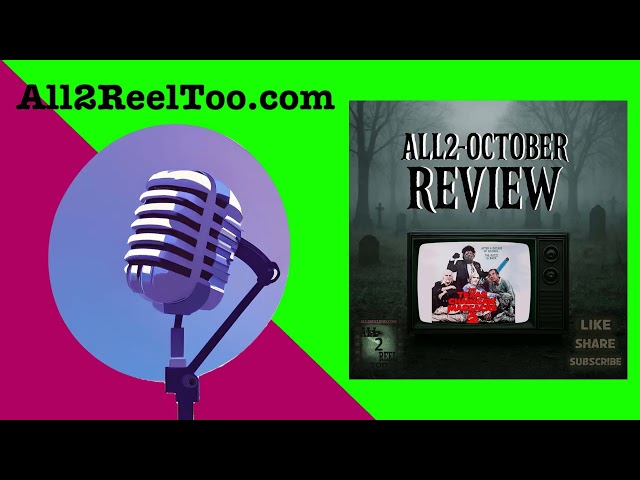 The Texas Chainsaw Massacre 2 (1986) - ALL2-OCTOBER REVIEW | All2ReelToo - A Pop Culture Podcast