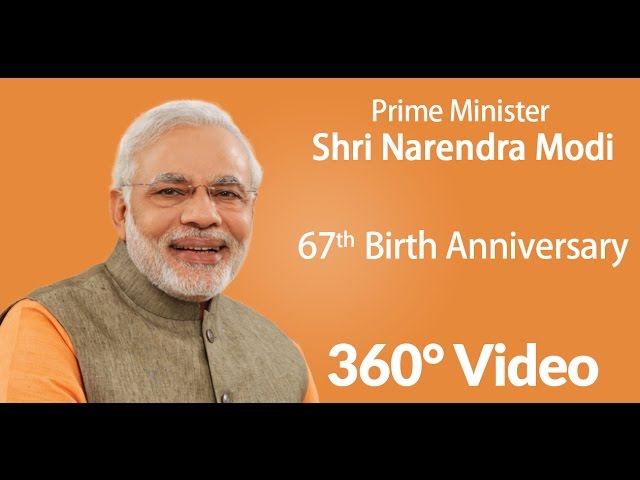Narendra Modi 67th Birth Anniversary | 360° Video