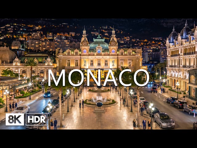 Monaco 8K 🇲🇨 Iconic Royal Palaces, Opulent Yacht Harbors & Radiant Mediterranean Views