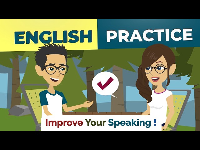 English Speaking Practice for Beginners | Learn English Through Listening to Daily Conversations