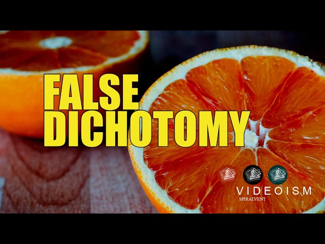False dichotomy