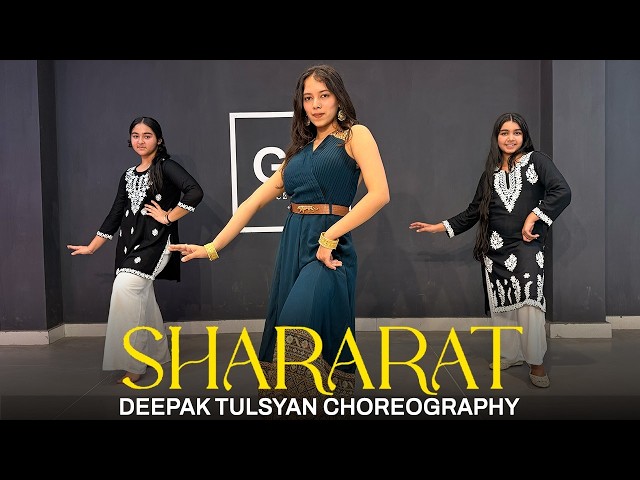 Shararat Full Class Video | Bollywood Dance Cover | Deepak Tulsyan Choreography | G M Dance  Centre