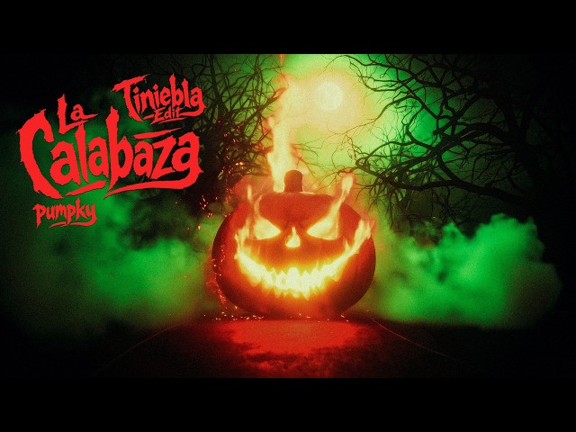 Pumpky - LA CALABAZA (TINIEBLA Edit) - Official Video