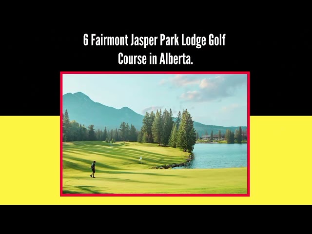 Top 10 Luxury Golf Destinations in Canada
