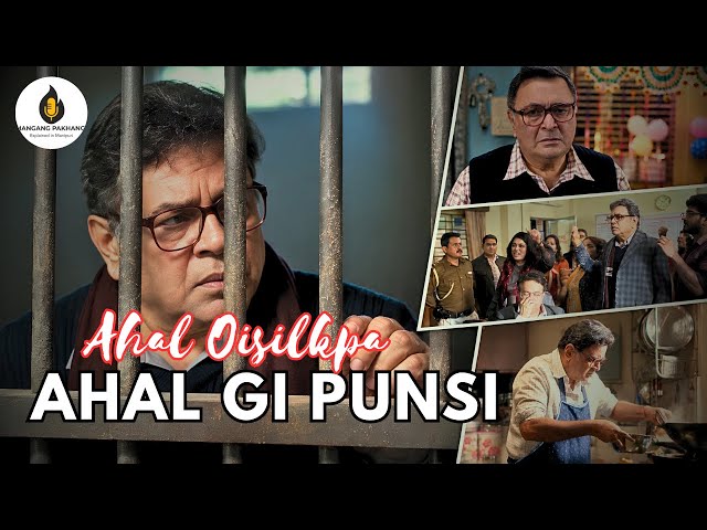Ahal Oisilkpa Ahalgi Punshi | Manipuri Explanation Sharmaji Namkeen | Explain in Manipuri
