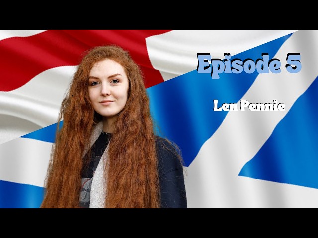 Episode 5: Scots (with Len Pennie) | Hadriatic Divide