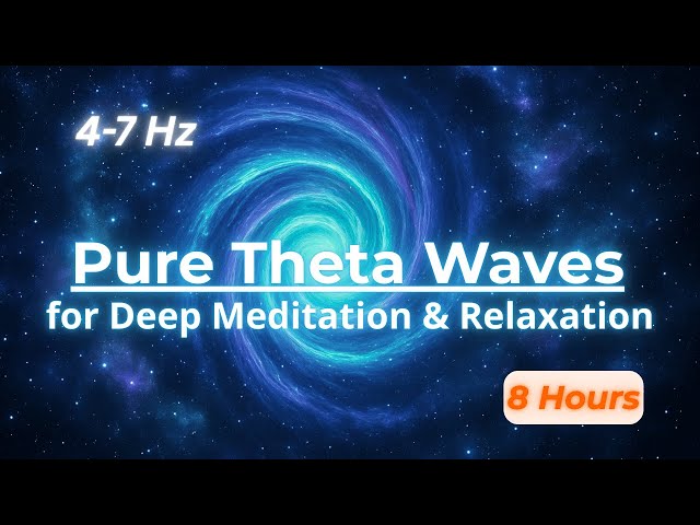 8 Hours Theta Waves for Deep Meditation & Relaxation | Pure Binaural Beats (4–7 Hz, 432 Hz Base)