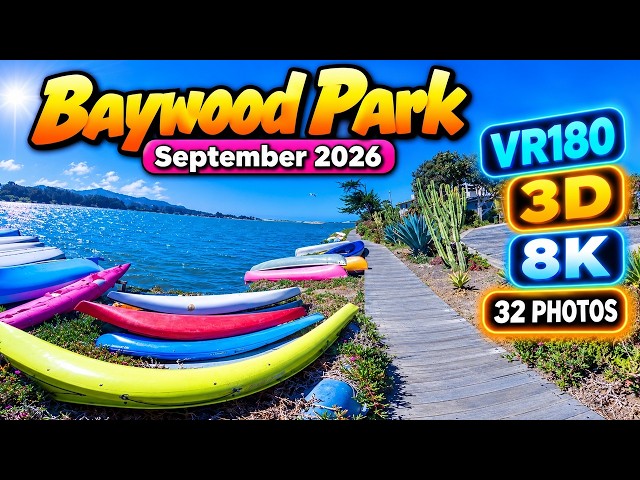 Baywood Park VR180 3D - September 2026