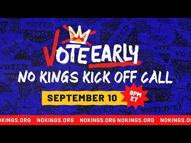No Kings: Vote Early Kickoff Call