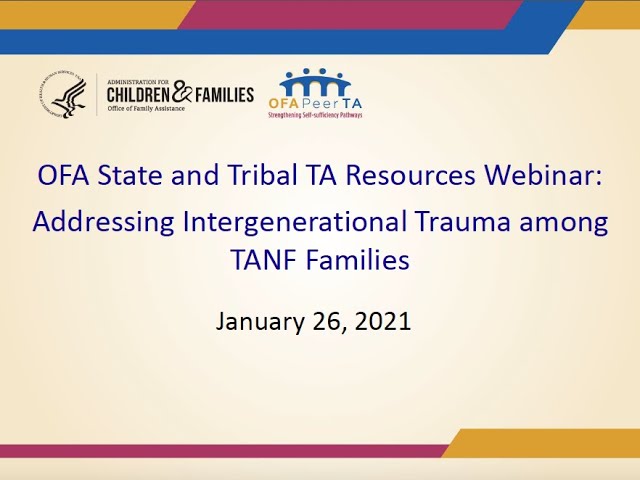 Addressing Intergenerational Trauma Among TANF Families
