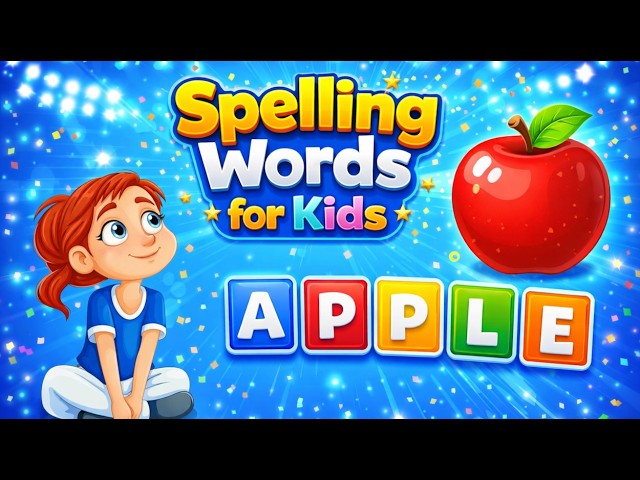 Learn How to Spell 3, 4 & 5 Letter Words | Spelling Words for Kids | Learn Spelling Words