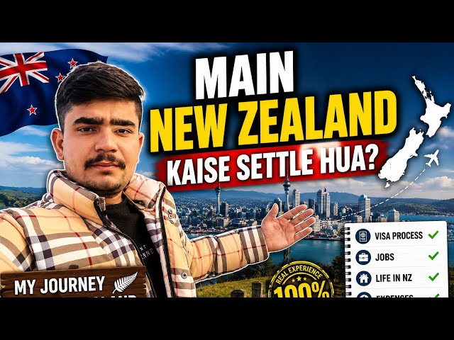 How I settled in New Zealand 🇳🇿