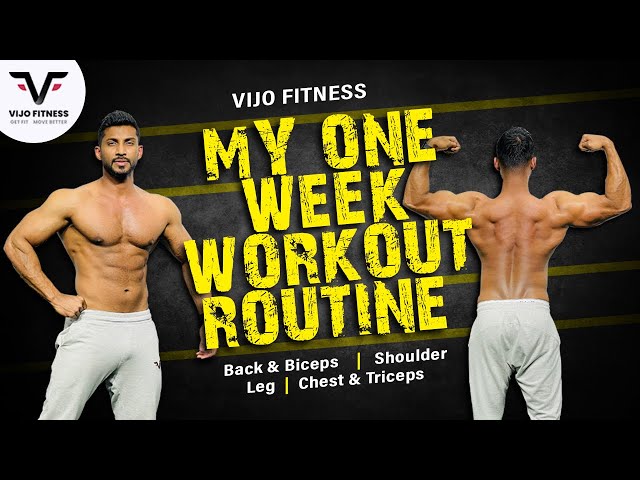 My One Week Workout Routine | Vijo Fitness