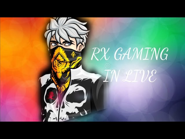 🔥RX GAMING 🔥IN LIVE❣️