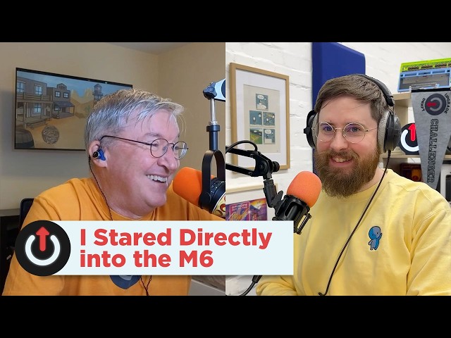 I Stared Directly into the M6 | Upgrade 638