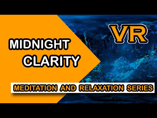 Midnight Clarity - Meditation and relaxation