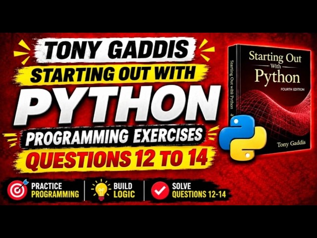 Tony Gaddis Starting Out with Python | Programming Exercises 12–14 | Chapter 2 Solutions