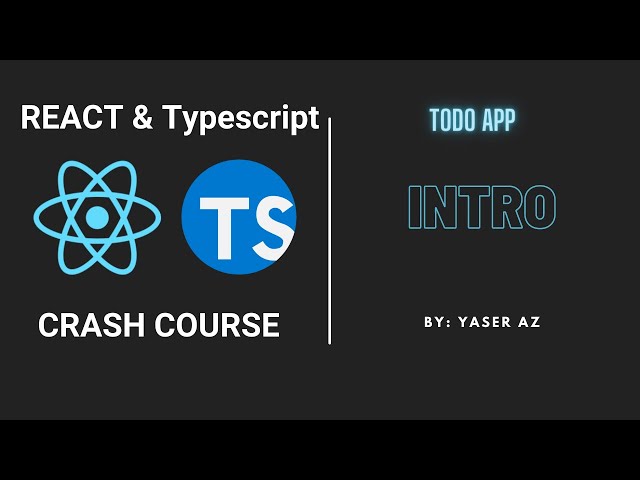 1- React Typescript Crash Course - Introduction