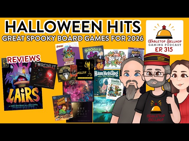 Halloween Hits: Great spooky board games for 2026, Tabletop Bellhop Gaming Podcast Episode 315