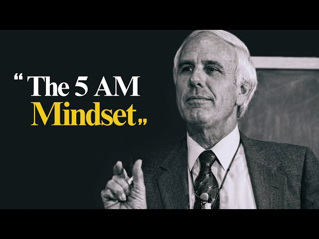The 5 AM Mindset | Jim Rohn Motivation