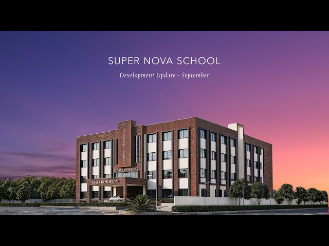 Super Nova School | Development Update | September 2026