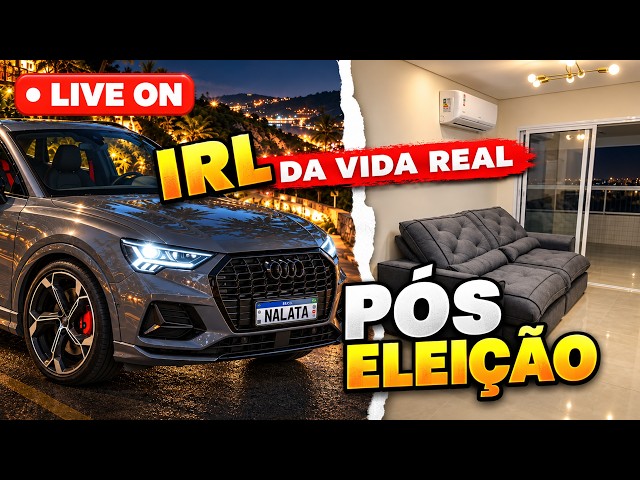 🚨 IRL EM CASA: INÍCIO DE SEMANA PÓS ELEIÇÕES