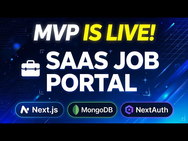 I Built a SaaS Job Portal MVP with Next.js - It's Live Now! | MERN Stack Project | Part 4