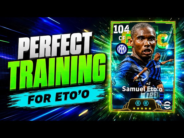 Best Free Training Guide for Samuel Eto'o | eFootball 27