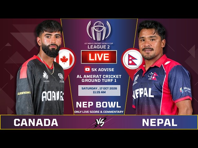 NEPAL VS CANADA LIVE | NEPAL BOWLING LIVE COMMENTARY | ICC CWC LEAGUE 2 | NEP VS CAN | SK ADVISE