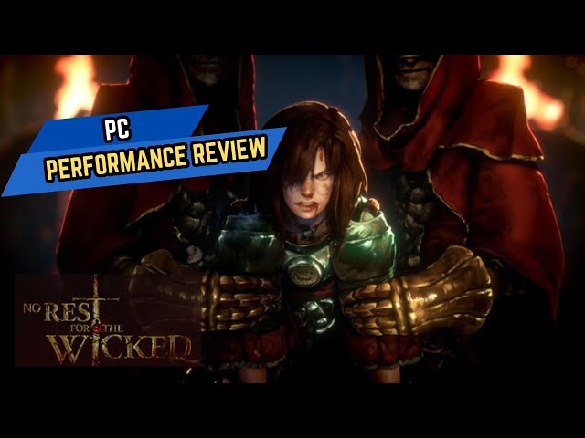 No Rest for the Wicked PC 4K Settings Tested | Performance Scaling | Opening Section | Early Access