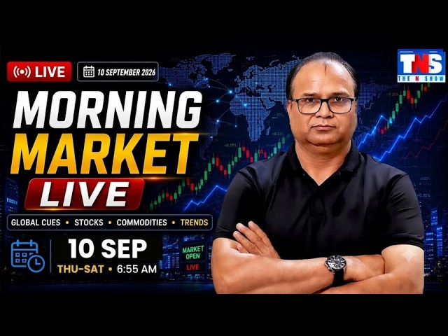 Indian Market Today | Global & Indian Markets Update – SEP 10, 2026