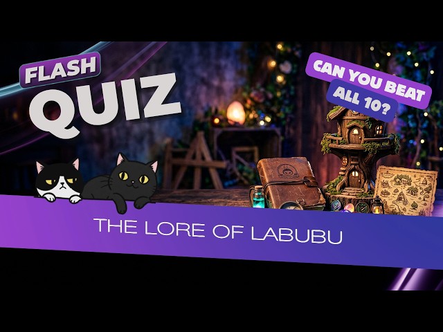 Unlock Labubu's Secrets! | The Ultimate Lore & Collector Quiz
