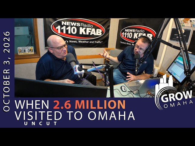 When 2.6 Million Visited Omaha | Uncut 10-3-2026