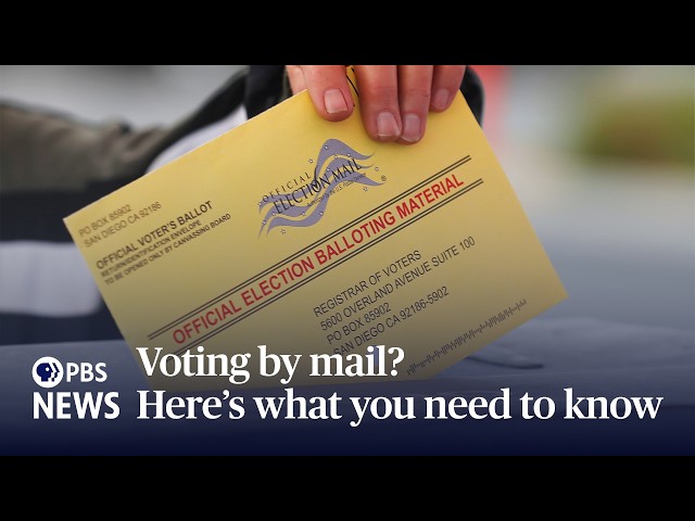 Voting by mail? Here’s what you need to know