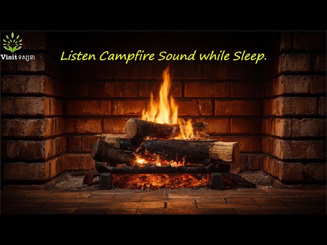 Listen Campfire Sound While Sleep/ 🔥 ស្តាប់ស៉ឡេងភ្លើងបង្គំ(  By Ra official 2026)