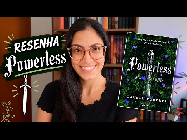POWERLESS | A história do livro que conquistou o BookTok
