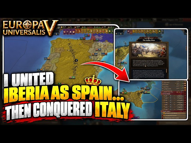 I United Iberia as Spain… Then Conquered Italy in EU5