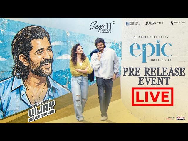 EPIC - First Semester Pre Release Event Live | Anand Deverakonda | Vaishnavi Chaitanya | Naga Vamsi