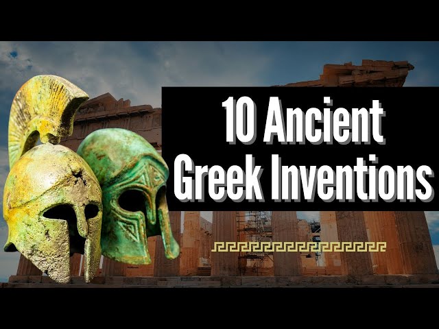 10 Ancient Greek Inventions That Shaped the Modern World