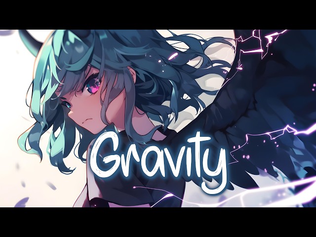 「Nightcore」 Gravity - Hazbin Hotel ♡ (Lyrics)