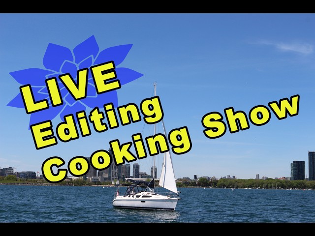 Sailing Cook editing a cooking video