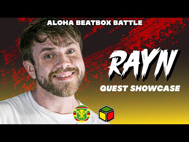 RAYN | Aloha Beatbox Battle 2026 | Guest Showcase