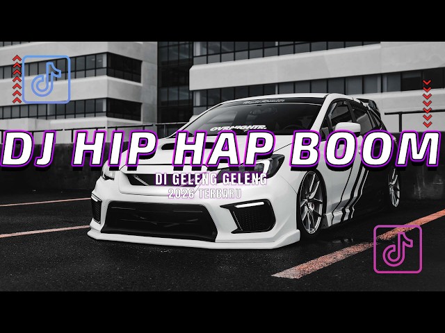 DJ Hip Hap Boom - Full Bass Jedag Jedug 🔥 Viral TikTok 2026