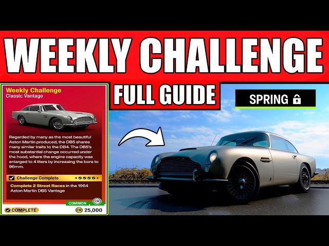 FH6 Weekly Challenge Classic Vantage - FULL GUIDE! Complete 2 Street Races (Spring Season)