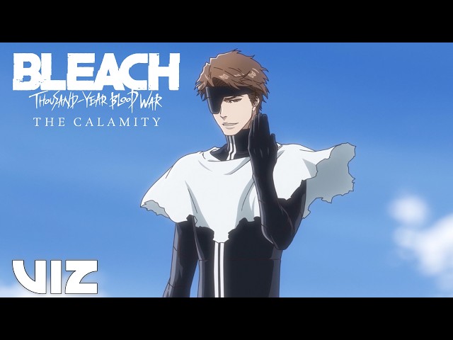 Sosuke Aizen vs. Yhwach | BLEACH: Thousand-Year Blood War - The Calamity | VIZ