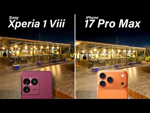 Sony Xperia 1 VIII vs iPhone 17 Pro Max Camera Test Comparison