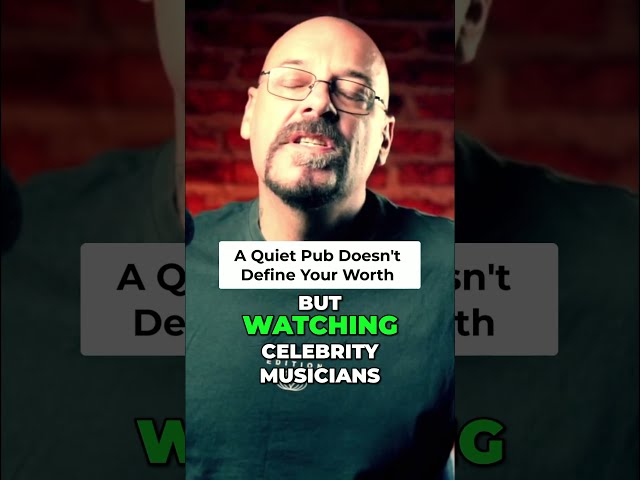 Why Pub Gigs Aren’t a Test of Your Worth